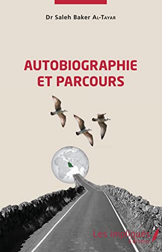 Beispielbild fr Autobiographie et parcours (French Edition) zum Verkauf von Gallix