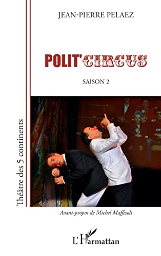 Beispielbild fr Polit'circus: Saison 2 zum Verkauf von medimops