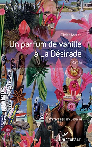 Stock image for Un parfum de vanille  la dsirade (French Edition) for sale by Gallix
