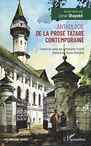 Stock image for Anthologie de la prose tatare contemporaine (French Edition) for sale by Gallix