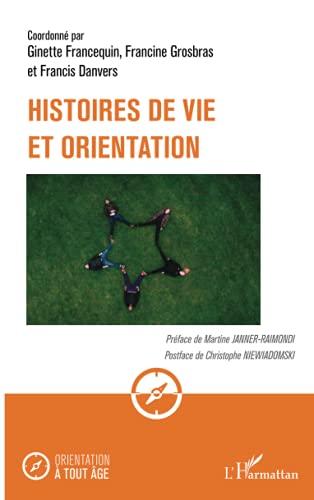 Stock image for Histoires de vie et orientation (French Edition) for sale by Gallix