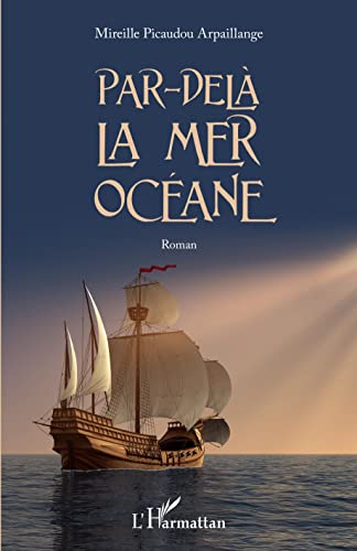 9782343236346: Par-del la mer ocane: Roman