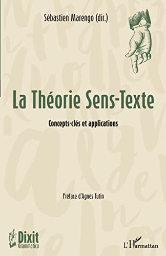 9782343237060: La Thorie Sens-Texte: Concepts-cls et applications