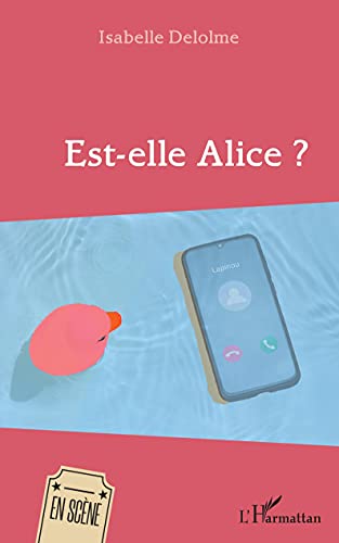 Stock image for Est-elle Alice ? (French Edition) for sale by Gallix