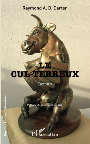 Stock image for Le cul-terreux (French Edition) for sale by Gallix