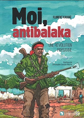 Imagen de archivo de Moi, antibalaka: Une rvolution paysanne a la venta por medimops