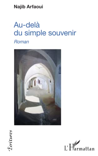 Beispielbild fr Au-del du simple souvenir (French Edition) zum Verkauf von Gallix