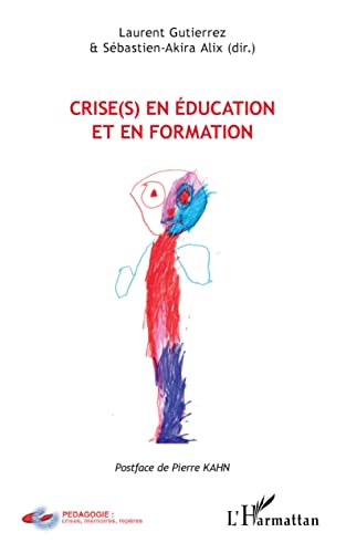 Stock image for Crise(s) en ducation et en formation (French Edition) for sale by Gallix