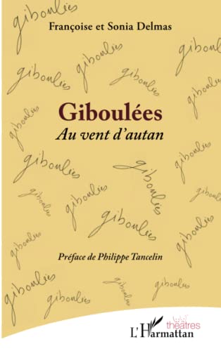 Beispielbild fr Giboules: Au vent d'autan (French Edition) zum Verkauf von Gallix