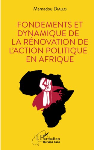 9782343252834: Fondements et dynamique de la rnovation de l'action politique en Afrique