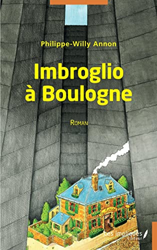 Beispielbild fr Imbroglio  Boulogne (French Edition) zum Verkauf von Gallix