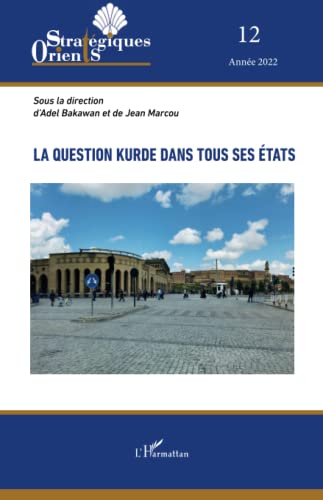 Beispielbild fr La question kurde dans tous ses tats (French Edition) zum Verkauf von Gallix