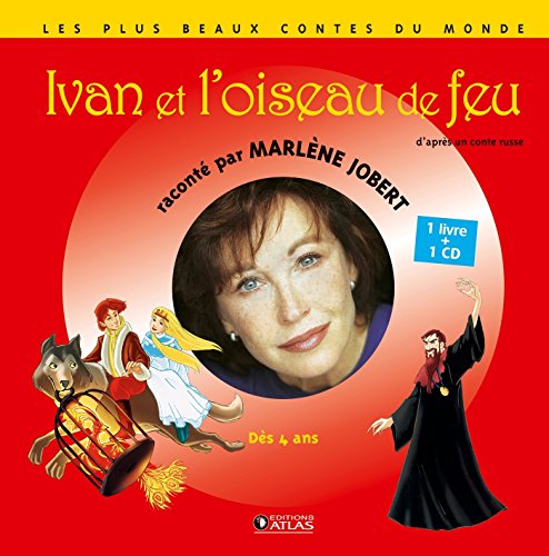 Beispielbild fr Ivan et l'oiseau de feu (Marlne Jobert raconte) (French Edition) zum Verkauf von Better World Books