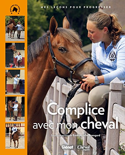 Stock image for Complice avec mon cheval for sale by medimops