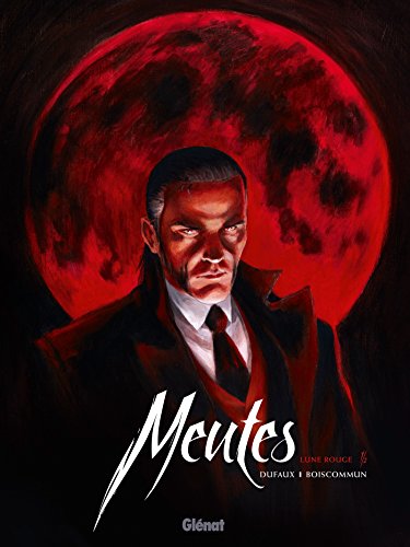 9782344000564: Meutes - Tome 01: Lune Rouge 1/2 (24X32)