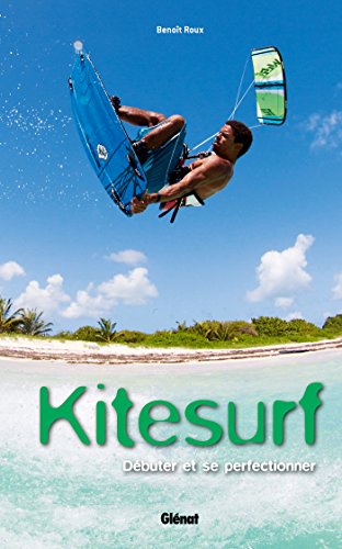 Beispielbild fr Kitesurf : S'initier et progresser zum Verkauf von medimops