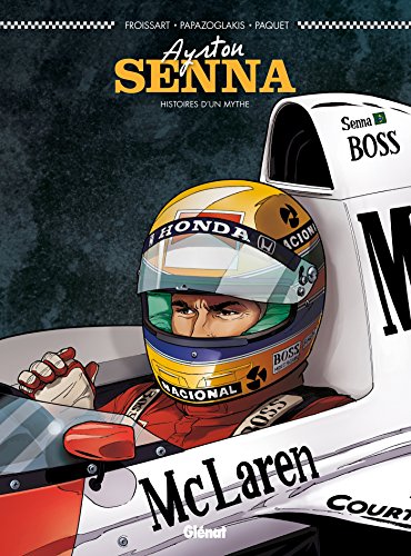Stock image for Ayrton Senna : Histoires d'un mythe for sale by medimops