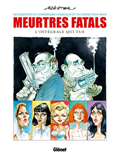 9782344001042: Meurtres fatals - Intgrale: L'intgrale qui tue (Humour)