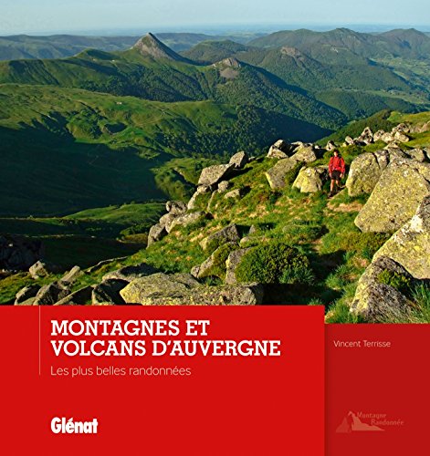 9782344001288: Montagnes et volcans d'Auvergne: Les plus belles randonnes