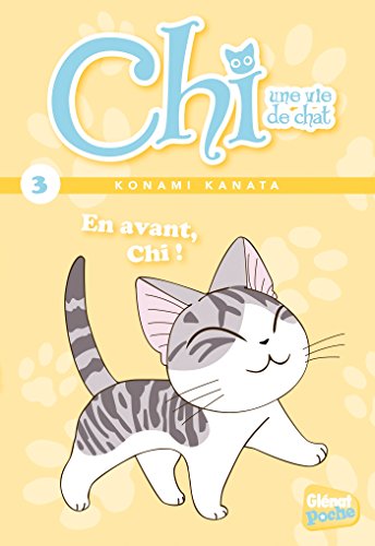 Stock image for Chi ; une vie de chat Tome 3 : en avant, Chi ! for sale by Chapitre.com : livres et presse ancienne