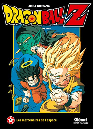 9782344002377: Dragon Ball Z - Film 09: Les mercenaires de l'espace