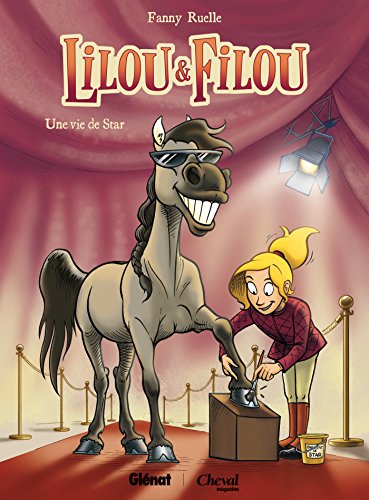 Beispielbild fr Lilou et Filou, Tome 1 : Une vie de star zum Verkauf von Revaluation Books