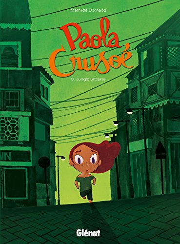 Beispielbild fr Paola Cruso, Tome 3 : Jungle urbaine zum Verkauf von medimops