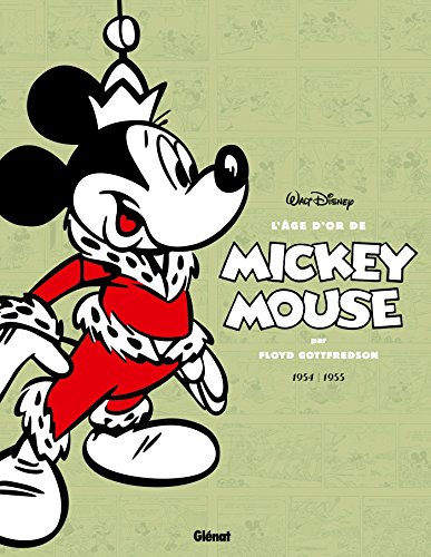 Beispielbild fr L'ge d'or de Mickey Mouse - Tome 11: 1954/1955 - Le Monde souterrain et autres histoires zum Verkauf von Gallix