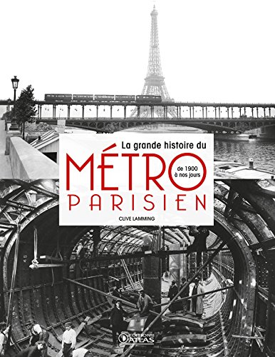 9782344004036: La grande histoire du mtro parisien: de 1900  nos jours