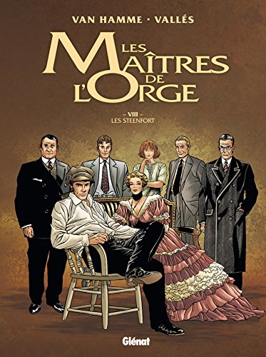 Beispielbild fr Les Matres de l'Orge, Tome 8 : Les Steenfort zum Verkauf von Revaluation Books