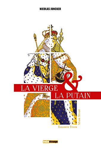 9782344005293: La vierge & la putain: 2 volumes : Elisabeth Tudor & Marie Stuart