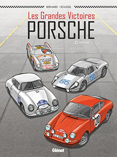 Beispielbild fr Les Grandes Victoires Porsche. Vol. 1. 1952-1968 zum Verkauf von RECYCLIVRE