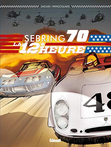 Beispielbild fr Sebring 70 ; la 12e heure zum Verkauf von Chapitre.com : livres et presse ancienne