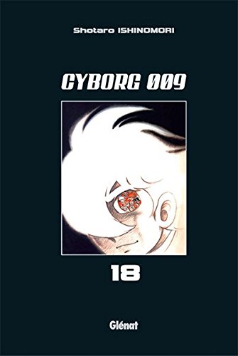 9782344006511: Cyborg 009 - Tome 18