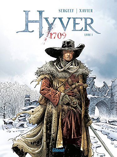 Imagen de archivo de Hyver 1709 - Tome 01 a la venta por medimops