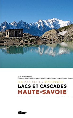 9782344006856: Lacs et cascades de Haute-Savoie: Les plus belles randonnes