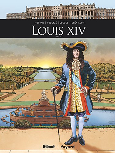 Beispielbild fr Louis XIV, Tome 2 : zum Verkauf von Revaluation Books