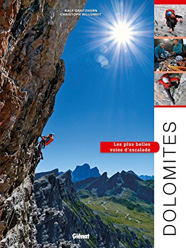 Beispielbild fr Dolomites, les plus belles voies d'escalade zum Verkauf von Gallix