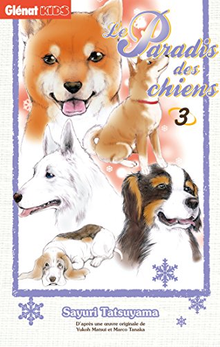 Beispielbild fr Le paradis des chiens Vol.3 zum Verkauf von medimops