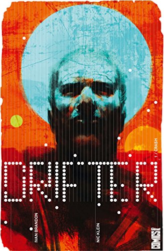 Beispielbild fr drifter Tome 1 ; crash zum Verkauf von Chapitre.com : livres et presse ancienne