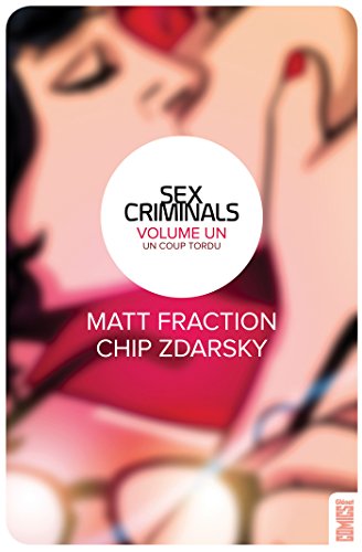 9782344008652: Sex Criminals - Tome 01: Un coup tordu (Comics)