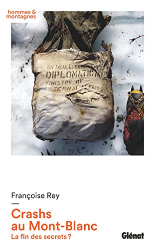 Beispielbild fr Crashs au Mont-Blanc : La fin des secrets ? zum Verkauf von medimops