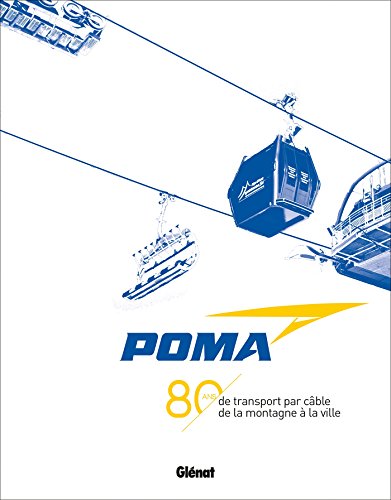 9782344009406: POMA - 80 ans de transport par cble: de la montagne  la ville