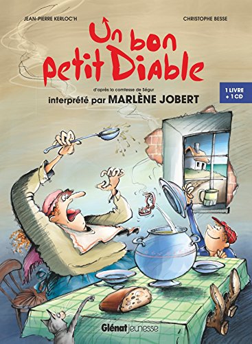 Stock image for Un bon petit diable: d'aprs la Comtesse de Sgur (Marlne Jobert - Album Grand format) for sale by Better World Books