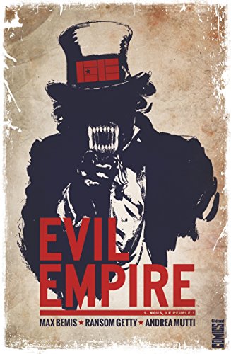Beispielbild fr Evil Empire - Tome 01 : Nous le peuple ! zum Verkauf von medimops