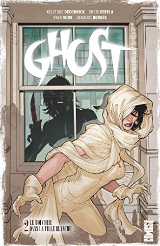 9782344012055: Ghost - tome 02 : Le boucher dans la ville blanche