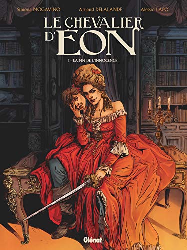 Stock image for Le Chevalier d'Eon - Tome 01: La fin de l'innocence for sale by medimops