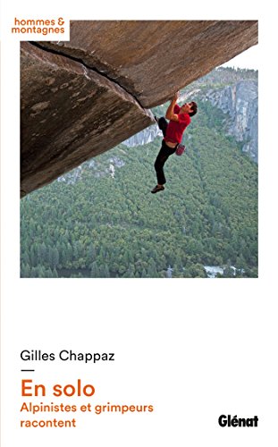 Beispielbild fr En solo : Alpinistes et grimpeurs racontent zum Verkauf von medimops