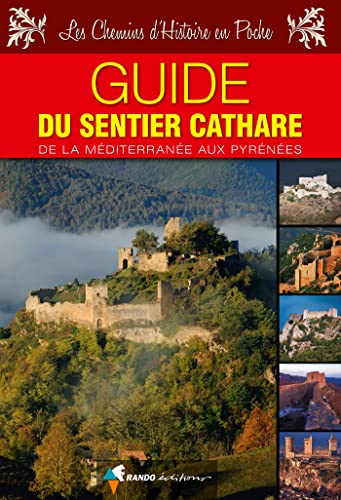 9782344014059: Guide du Sentier Cathare: De la Mditerrane aux Pyrnes (CHEMINS D'HISTOIRE POCHE)