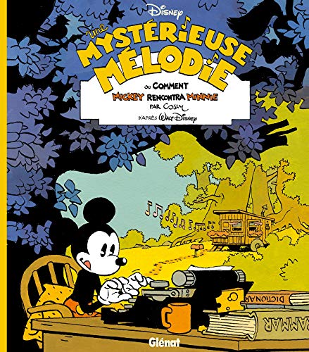 Beispielbild fr Disney / Glnat - Une mystrieuse mlodie : ou comment Mickey rencontra Minnie zum Verkauf von medimops